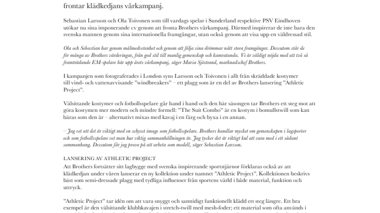 EM-KVALHJÄLTARNA I BROTHERS VÅRKAMPANJ