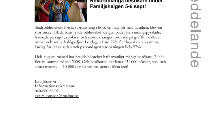 Stadsbiblioteket i Malmö: Rekordmånga besökare under Familjehelgen 5-6 sept!