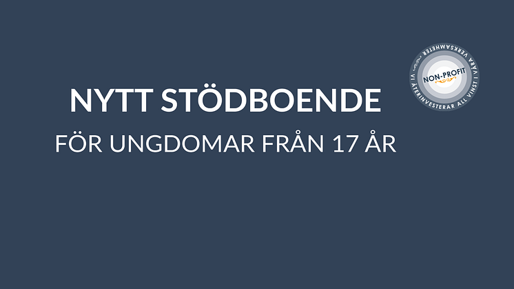Nytt stödboende för ungdomar från 17 år