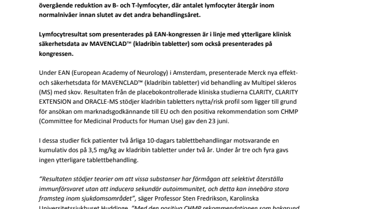 Nya säkerhetsdata ger ytterligare information om verkningsmekanismen för MAVENCLAD™ (kladribin tabletter) vid behandling av Multipel skleros med skov