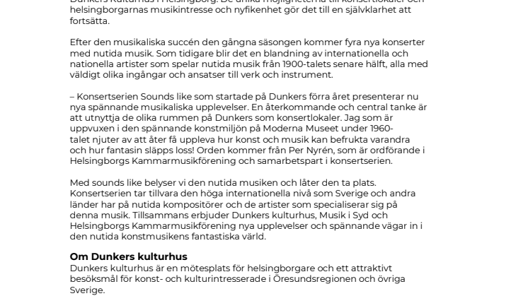 Nutida musik på Dunkers kulturhus i Helsingborg – sounds like är tillbaka