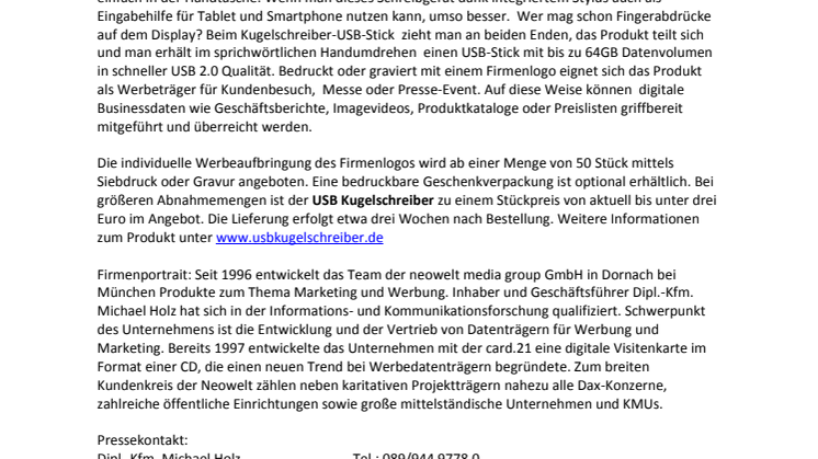 Der neue USB-Kugelschreiber mit Stylusfunktion ist Werbe- , Daten- und Imageträger in einem