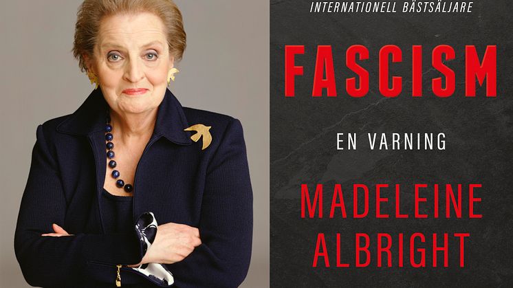 Madeleine Albrights bok "Fascism. En varning" uppmärksammad i svenska medier