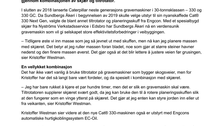 Engcon en viktig del av verdens første Cat® 330 med skjær 