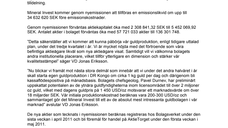 Preliminärt utfall i Mineral Invests nyemission säkerställer bolagets kapitalbehov fram till positivt kassaflöde