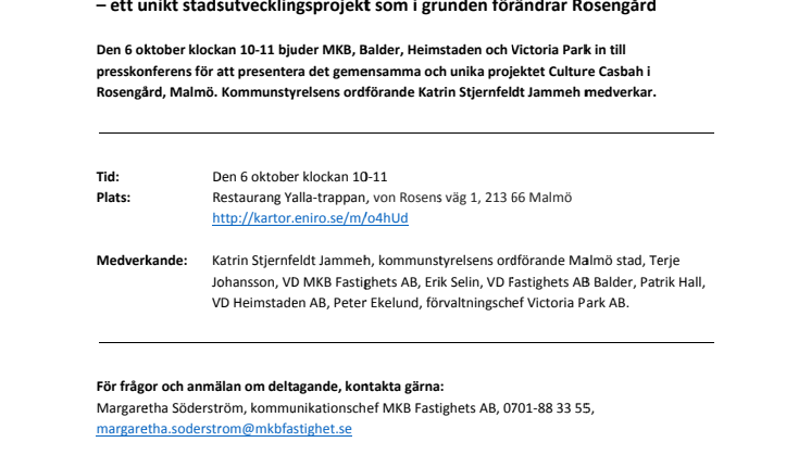 Presskonferens idag klockan 10.00: Så vill fyra samverkande bolag förverkliga Culture Casbah - ett unikt stadsutvecklingsprojekt som i grunden förändrar Rosengård
