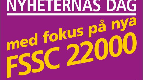 Nyheternas dag med fokus FSSC 22000 version 6