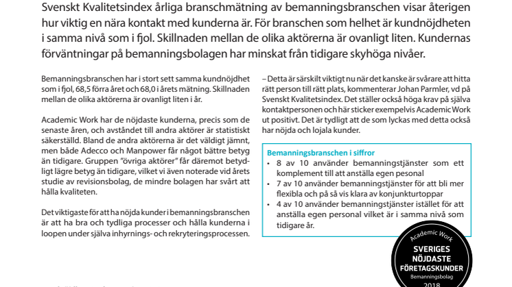 Nära kundkontakt ger nöjda  kunder i bemanningsbranschen