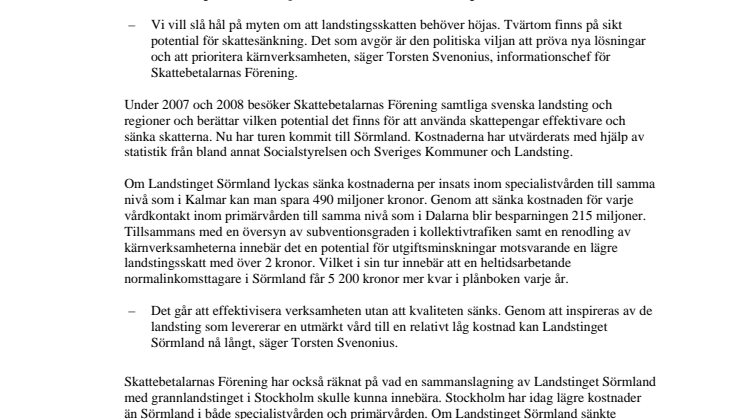 Granskning av Landstinget Sörmland visar: Skattehöjning behövs inte