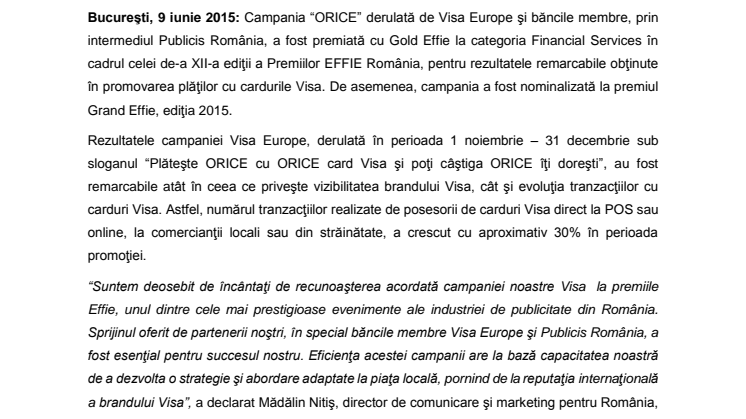 Campania “ORICE” derulată de Visa Europe şi băncile membre a câştigat Gold Effie în cadrul Premiilor EFFIE România