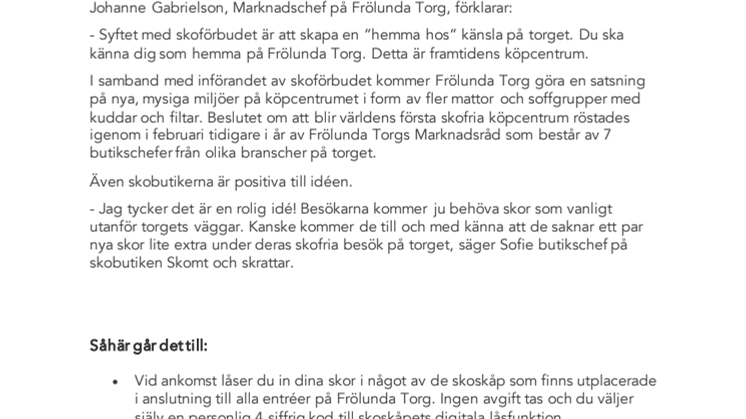 Fröludna Torg blir världens första skofria köpcentrum!
