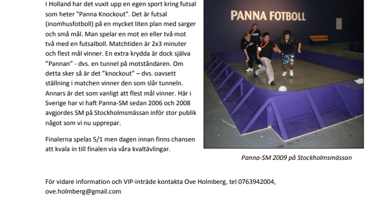 Panna-SM 2010 spelas på Stockholmsmässan i Älvsjö 4-5 januari