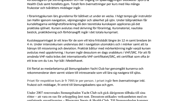 Båtsemestern kan bli verklighet genom intensivkurs på spahotell