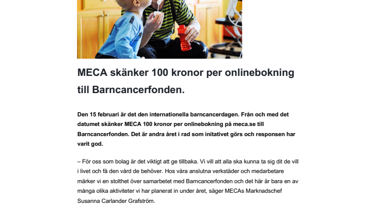 MECA skänker 100 kronor per onlinebokning till Barncancerfonden.