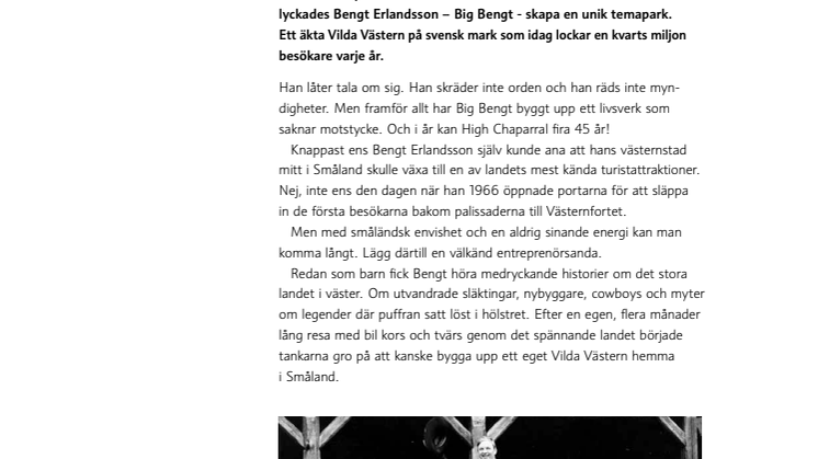 High Chaparral jubilerar med Big Bengt i sadeln