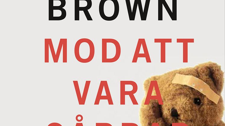 Brené Brown om mod, sårbarhet och en helhjärtad livsstil