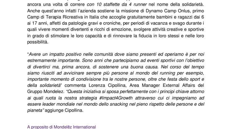 Con le gambe e con il cuore Il Gruppo Mondelez in Italia corre la Milano Marathon 2018 per regalare un sorriso ai bambini di Dynamo Camp