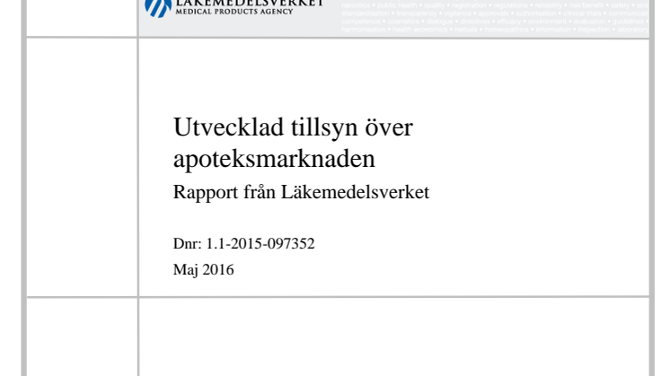 Utvecklad tillsyn av apoteksmarknaden - rapport maj 2016