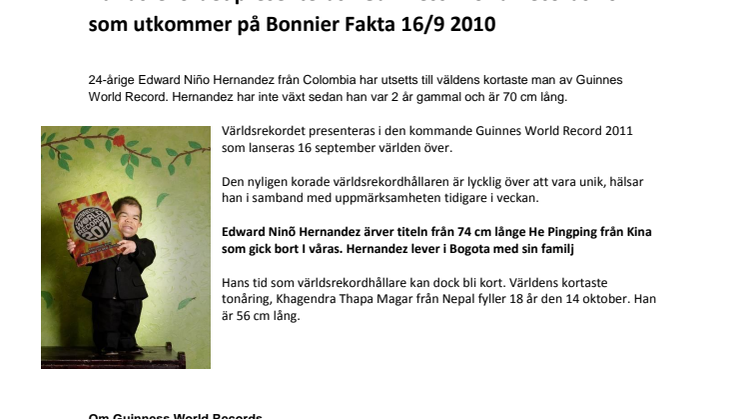 Guinness World Records presenterar: 24-årige Edward Ninõ Hernandez, Colombia, är världens kortaste man!