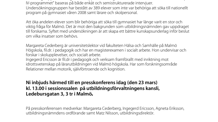 VARFÖR BLEV ELEVERNA INTE BEHÖRIGA TILL GYMNASIET