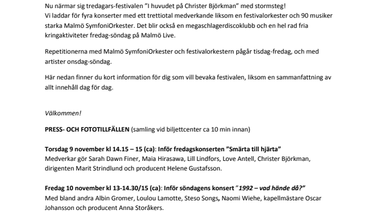 Pressinbjudan med information för medier som ska bevaka ”I huvudet på Christer Björkman”, 10-12 nov 