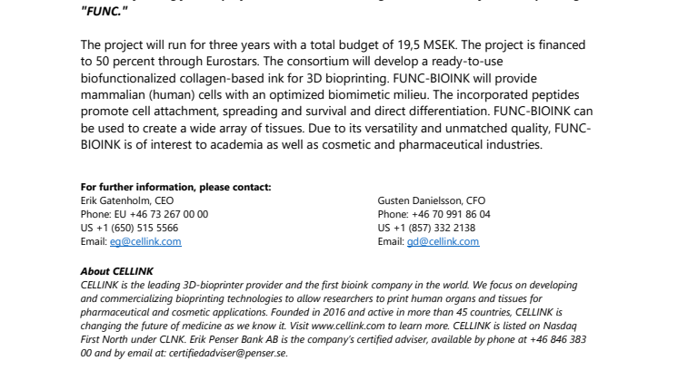 CELLINK med partner har beviljats projektfinansiering om 10 MSEK från EU för projektet FUNC. CELLINKs andel uppgår till 5 MSEK