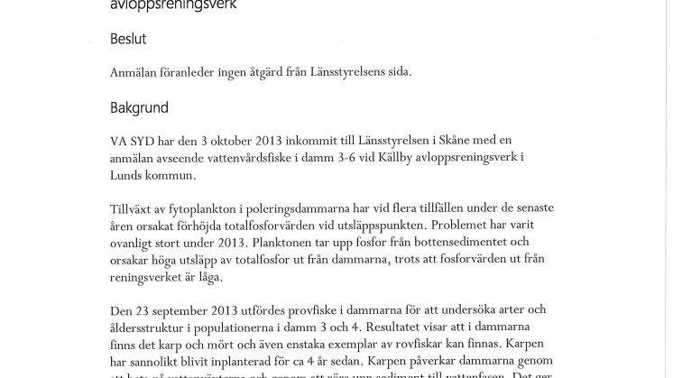 Beslut från Länstyrelsen angående anmälan om vattenvårdsfiske.
