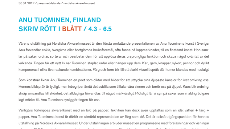 Vårens utställning på Nordiska Akvarellmuseet  - Anu Tuominen