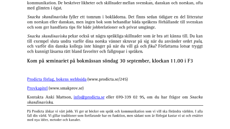 Snacka skandinaviska om du kan