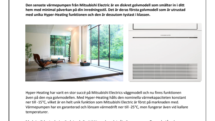 Mitsubishi Electrics eleganta golvmodell MFZ-KJ med Hyper-Heating - samma värme oavsett utomhustemperatur
