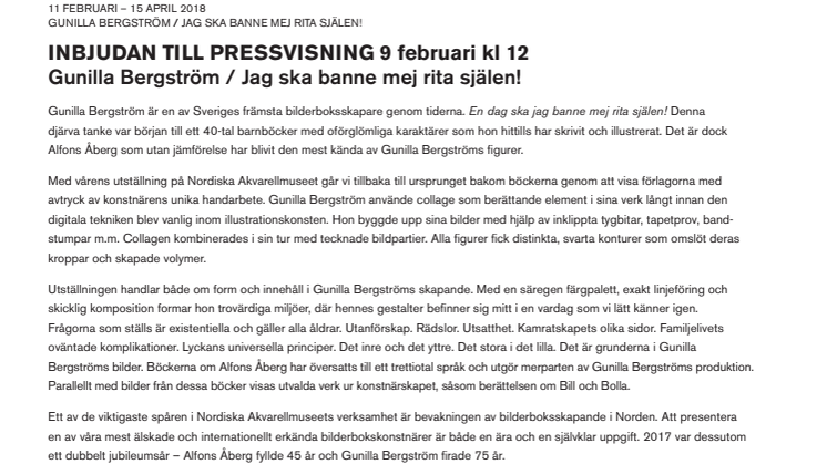 Pressvisning / Gunilla Bergström, Jag ska banne mej rita själen! på Nordiska Akvarellmuseet