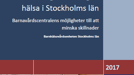 Ny rapport från Barnhälsovårdsenheten Stockholms län