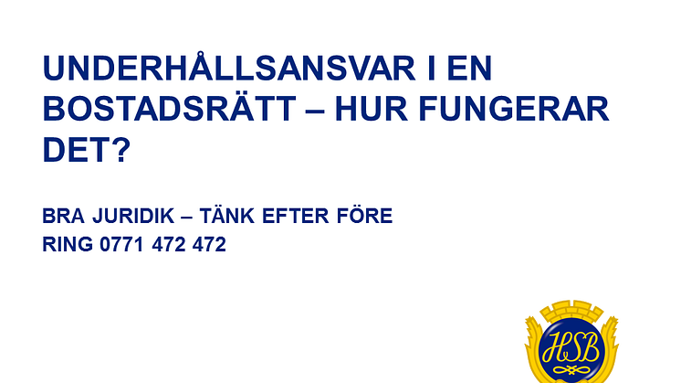 Underhåll i en bostadsrätt - hur fungerar det? 