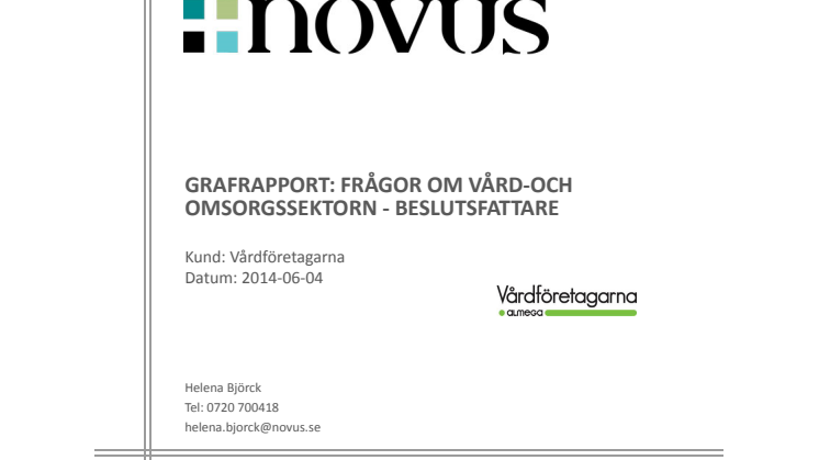 Novusrapport- beslutsfattares uppfattning om vård och omsorg
