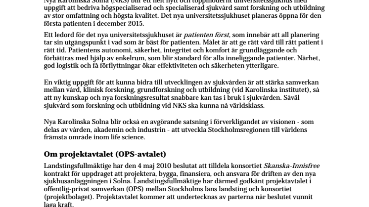 Fakta i samband med tilldelningsbeslutet den 4 maj 2009