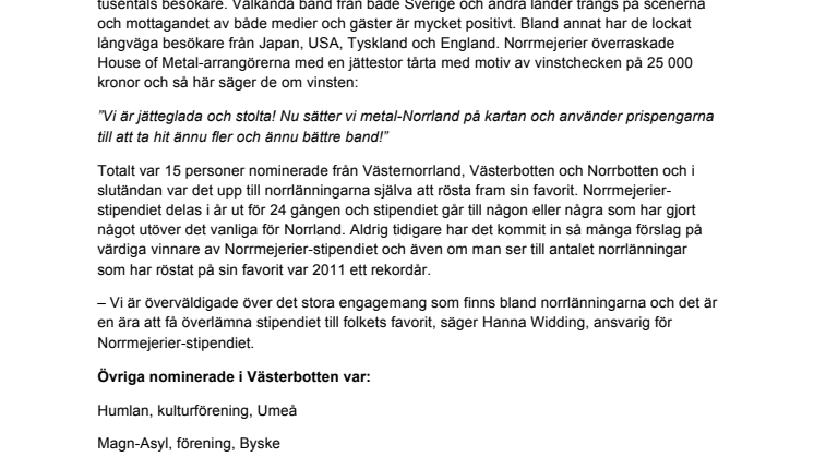 House of Metal vann Norrmejerier-stipendiet 