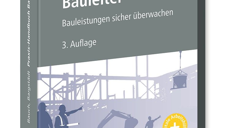Praxis-Handbuch Bauleiter, 3. Auflage (3D/jpg)