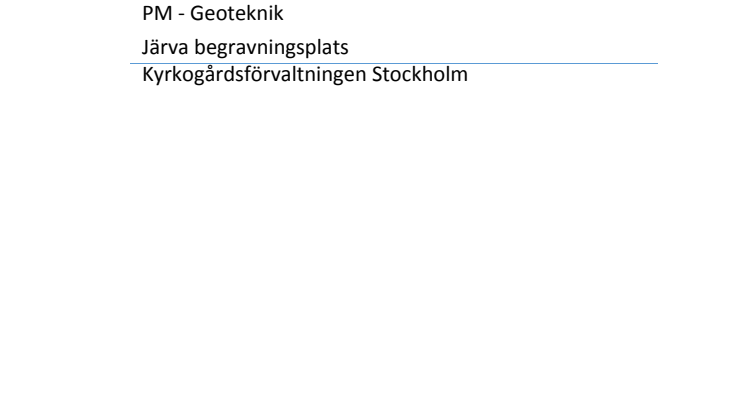 Geotekniskt PM för området för Järva begravningsplats