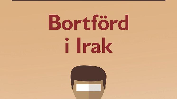 Bortförd i Irak – en präst berättar om fångenskapen hos muslimska extremister