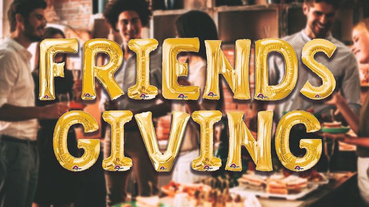 Friendsgiving – en högtid med fokus på vänner
