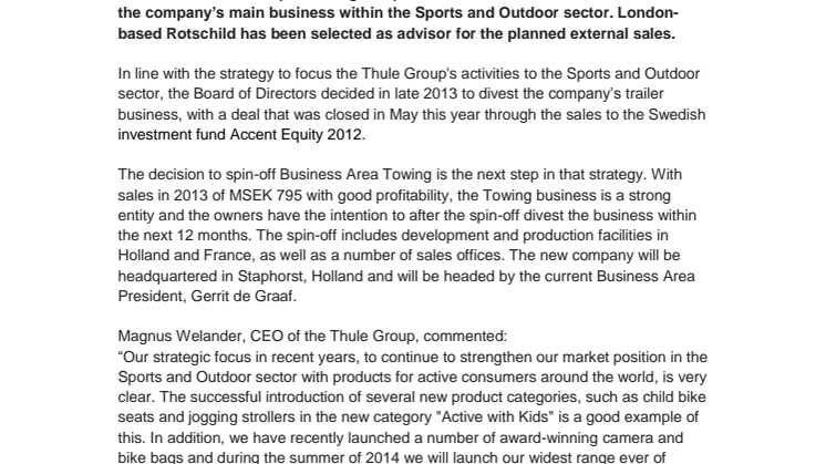 The Thule Group continues its strategic direction to focus on Sports and Outdoor by spinning off its towbar business