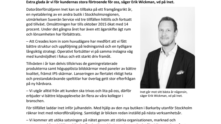 ”Vi växer med nöjda kunder”
