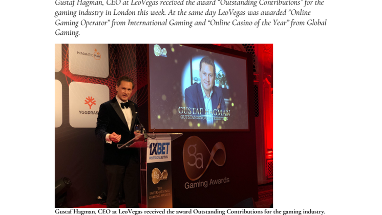 LeoVegas scores hattrick by reciving 3 Awards; Outstanding Contributions Award for the gaming industry, Online Gaming Operator and Online Casino of the Year