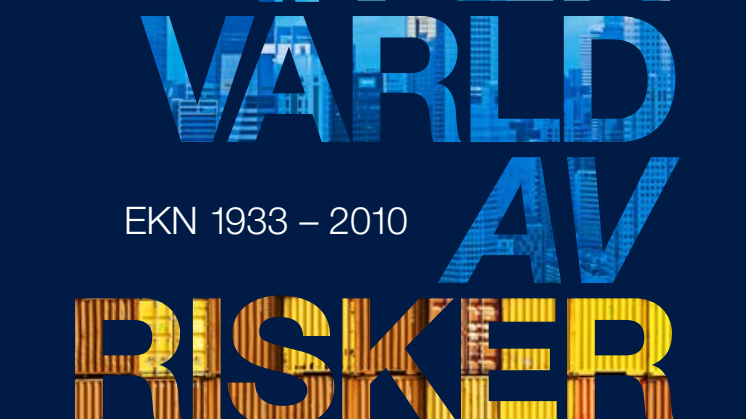 Ny bok: I en värld av risker. EKN 1933-2010 av  Hans Sjögren