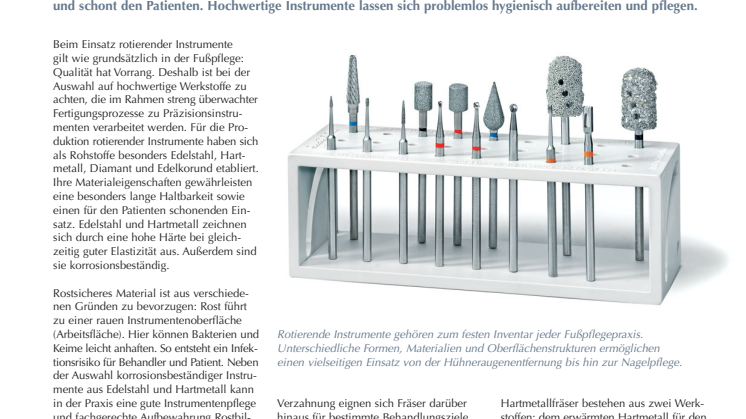 Fußproblemen mit Härte begegnen: Typologie, Einsatz und Aufbereitung rotierender Instrumente