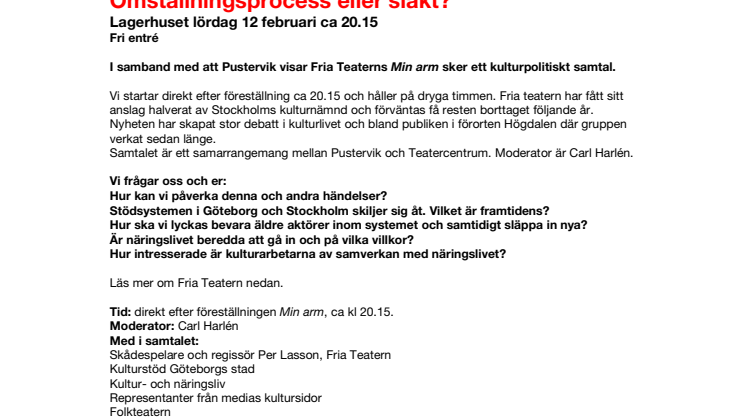 NYINSATT: Omställningsprocess eller slakt?