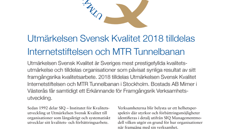Utmärkelsen Svensk Kvalitet 2018 tilldelas Internetstiftelsen och MTR Tunnelbanan