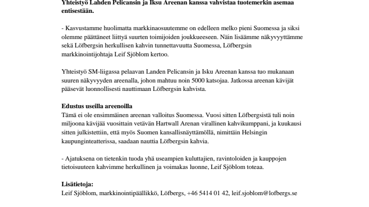 Löfbergs ottaa haltuun uuden suomalaisen areenan
