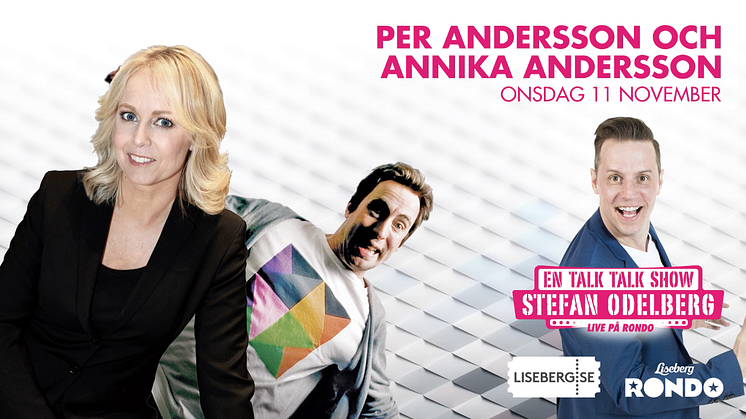 Fullsatt när Annika Andersson och Per Andersson gästar Stefan Odelbergs populära ”En Talk Talk Show” på Rondo!