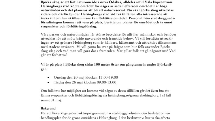 ​Nu får alla möjlighet att tycka till om Björka skog